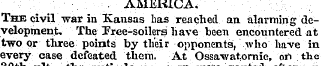 AMERICA. The civil war in Kansas has rea...