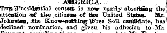 AMERICA. Tine IPrcsidentJal contwfc is n...