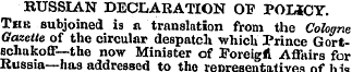 RUSSIAN DECLARATION OF POLICY. The subjo...