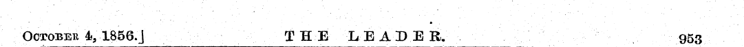 Octobek 4, 1856.J THE LEADER. 953