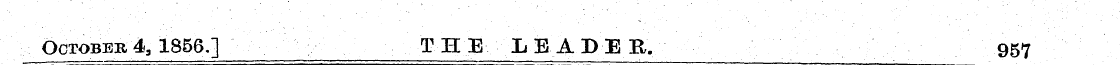 October 4, 1856.] THE LEADER. 957