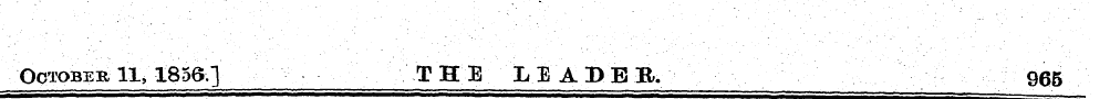 October 11, 1856] THE LEADER. 965