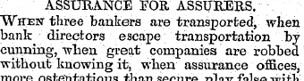 ASSURANCE FOR ASSURERS. When three banke...