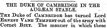 THE DTJKE OF CAMBRIDGE IN THE AUGEAN STA...