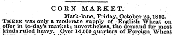CORN MARKET. Mark-lane, Friday, October ...