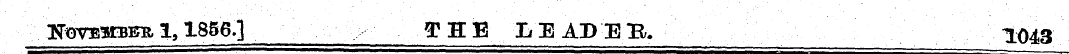jq"<yv^3CTER 1,1856.] T g E LEADEB. 1043