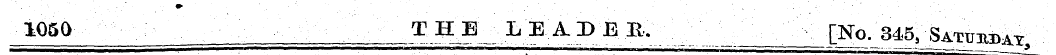 1050 THE LEA.I>EB; [No. 345a Satu^ay.