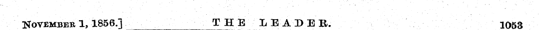 November 1/1856.] THE LEADER. 1053