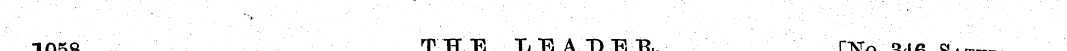 • j . . . ¦ .- .. ¦".. 1058 THE IEADER, ...