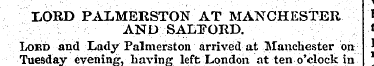 LORD PALMERSTON AT MANCHESTER 1 AND SAL1...