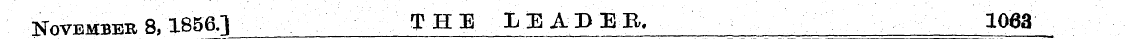 November 8,1856.] THE LIE ADEB, 1063