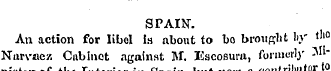 SPAIN. An action for libel ia about to b...