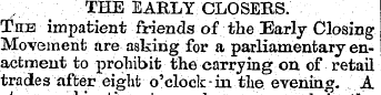 THE EARLY CLOSERS. The impatient friends...