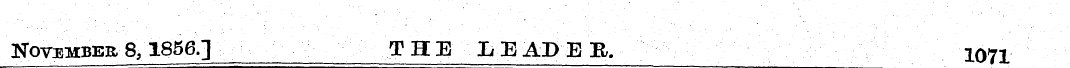 November 8,1856.] THE LEADER. 1071