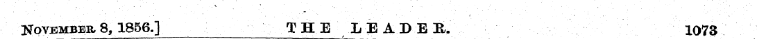 November 8,1856.] T H E L E A P E IL 107...