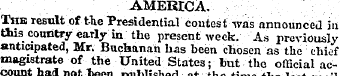 AMERICA. The result of the Presidential ...