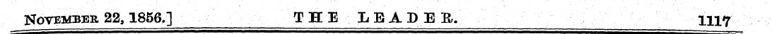 November 22,1856.] THE LEADER. 1117