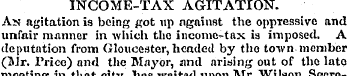 INCOME-TAX AGITATION. An agitation is be...