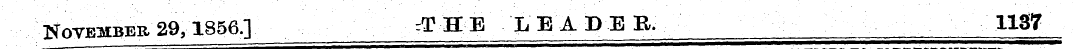 November 29,1856.] rTECE LE1DEB, 1137