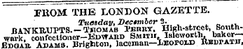 miOM THE LONDON GAZETTE. Tuesday, Dectmh...