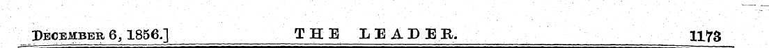 December 6/1856.] THE lEADEE. 117S