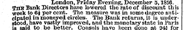 London, Friday Evening, December 5,1856....