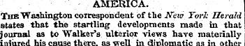 AMERICA. The Washington correspondent of...