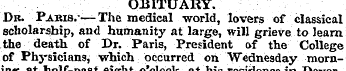 OBITUARY. Dr. Paris. - -—The medical wor...