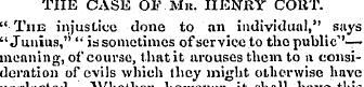 THE CASE QJbVMu. HENRY COUT. "The injust...