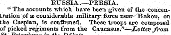 RUSSIA.—PEESIA. " The accounts which hav...