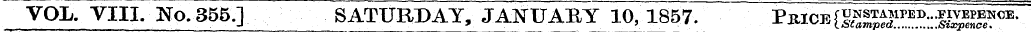 VOL. VIII. No.355] SATURDAY, JA1STUABY 1...