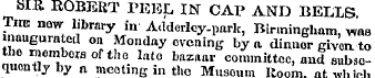 SIR ROBERT PEEL IN CAP AND BELLS. The no...