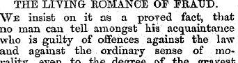 THE LIVING ROMANCE OF FRAUD. We insist o...
