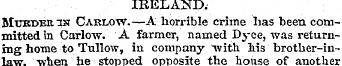 IRELAND. BIubberisr Carlow.—A.horrible c...
