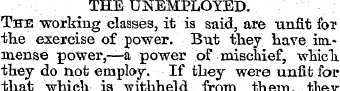 THE UNEMPLOYED. The working classes, it ...