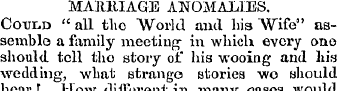 MABllIAGE ANOMALIES. Coudd " all the Wor...