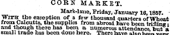 CORN MARKET. Mark-lane, Friday, January ...