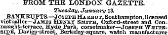 FROM THE LONDON GAZETTE. Tuesday, Januar...