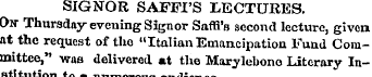 SIGNOR SAFFI'S LECTURES. Oir Thursday ev...
