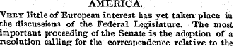 AMERICA. Vehy little of European Interes...