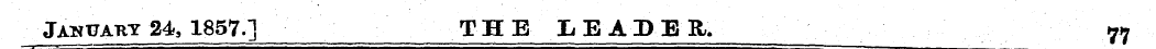Ja nuary 24, 1857.] THE LEADER. 717