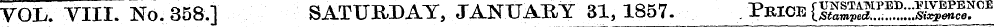 VOL. VIII. No. 358.1 SATURDAY, JANUARY 3...