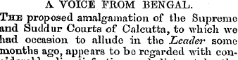 A VOICE FROM BENGAL. The proposed amalga...