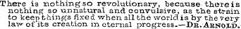 There is nothingso revolutionary, becaus...