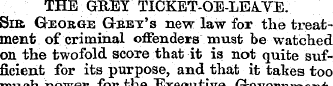 THE GREY TICKET-OE-LEA.VE. Sir George Ge...