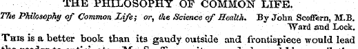 THE PHILOSOPHY OF COMMON LIFE. The Philo...