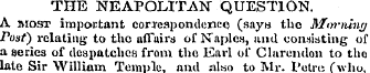 THE NEAPOLITAN QUESTION. A most importan...