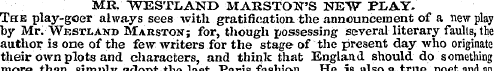 MR. WESTLAND MARSTOFS NEW PLAY. The play...