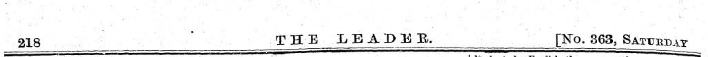 218 _ fUE LEADEE. [Fo - 363, Saturday