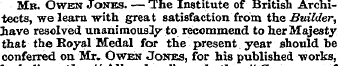 Mb. Owen Jones. — The Institute of Briti...